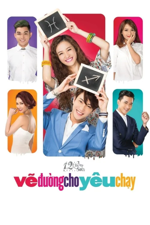 12 Chom Sao: Ve Duong Cho Yeu Chay