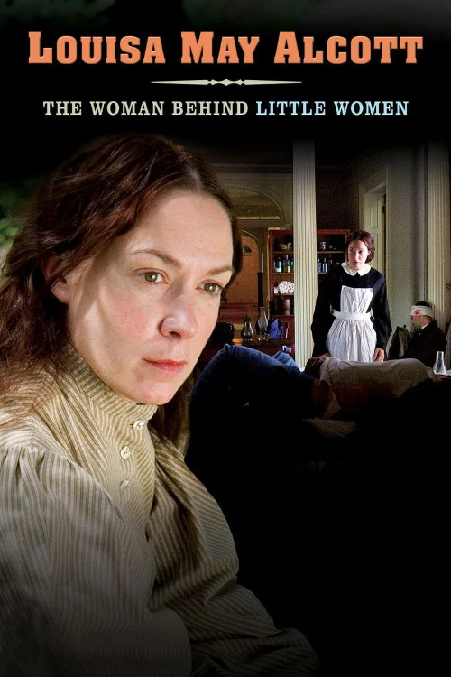 American Masters Louisa May Alcott: The Woman Behind 'Little Women'