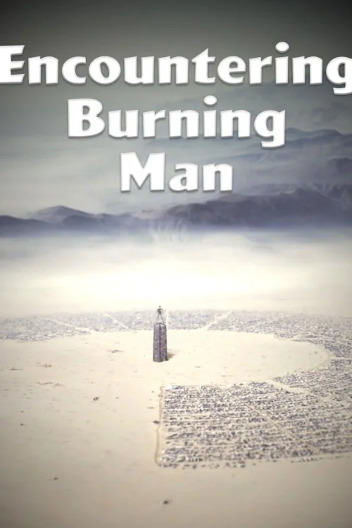 Encountering Burning Man