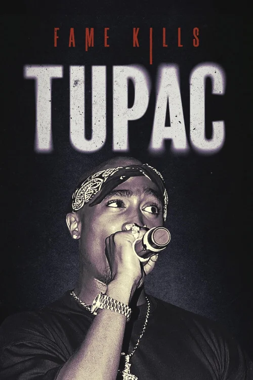 Fame Kills: Tupac