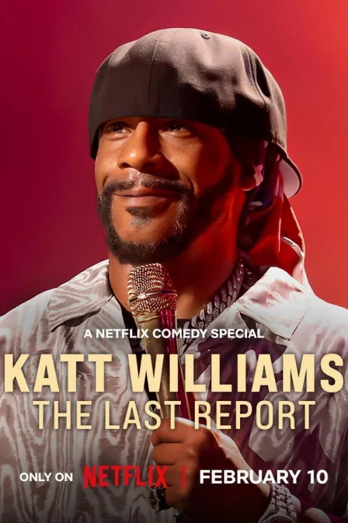 Katt Williams: The Last Report