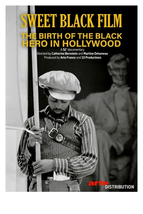 Le documentaire culturel Sweet Black Film: The Birth of a Black Hero