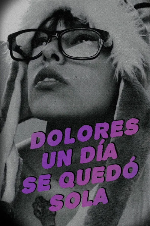 One Day, Dolores Was on Her Own