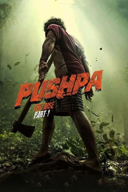 Pushpa: The Rise - Part 1