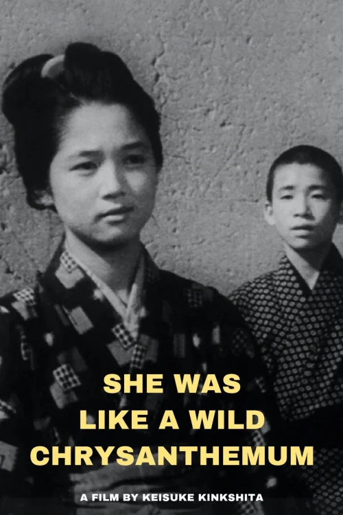 She Was Like a Wild Chrysanthemum