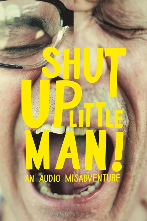 Shut Up Little Man