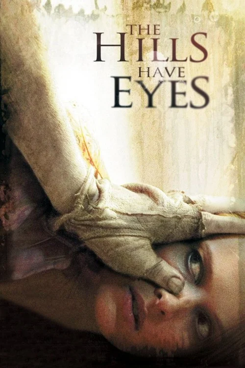 The Hills Have Eyes