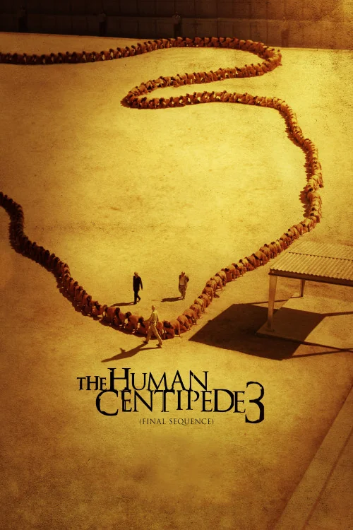 The Human Centipede III