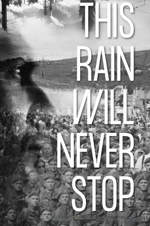 This Rain Will Never Stop