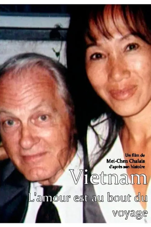 Vietnam, l'amour est au bout du voyage