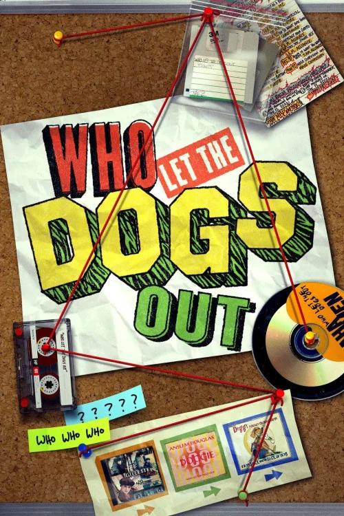 Who Let the Dogs Out