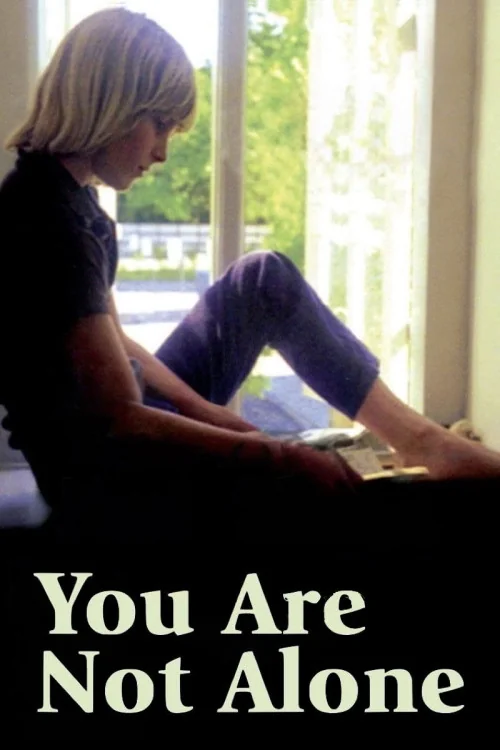 You Are Not Alone