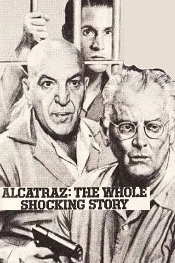 Alcatraz: The Whole Shocking Story
