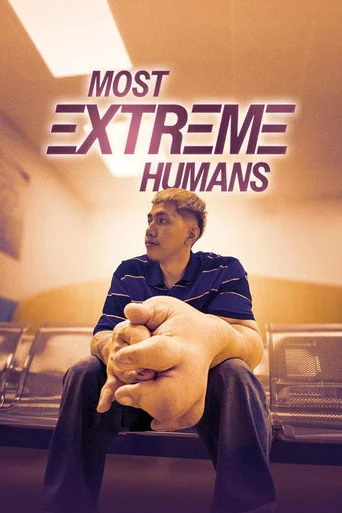 Most Extreme Humans S01E06