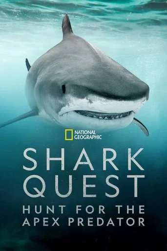National Geographic Sharkfest Shark Quest: Hunt for the Apex Predator