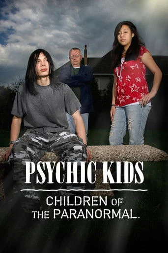 Psychic Kids: Children of the Paranormal