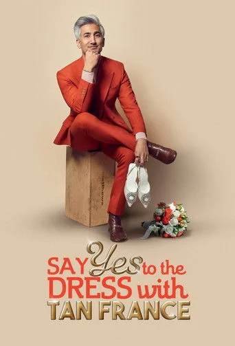Say Yes to the Dress with Tan France